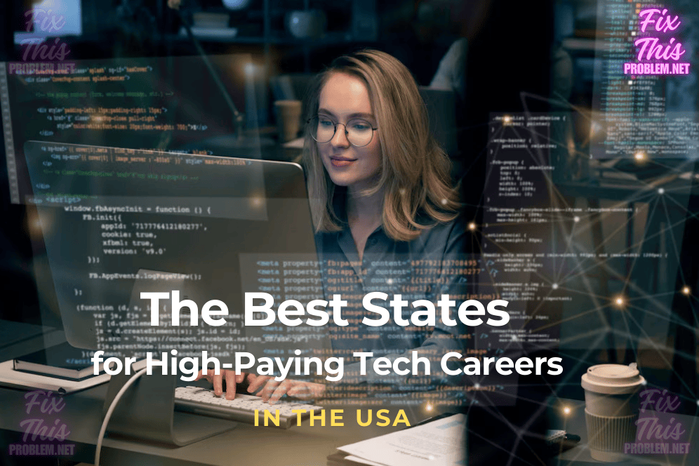 The Best States for High-Paying Tech Careers in the USA